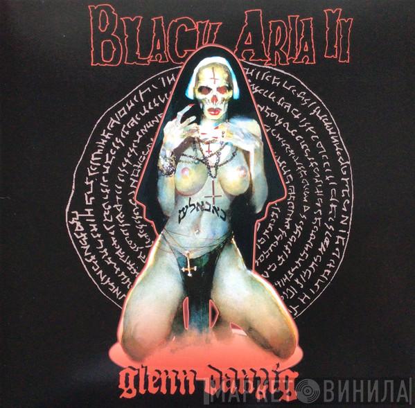 Glenn Danzig - Black Aria II