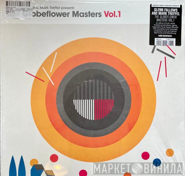 Glenn Fallows, Mark Treffel - The Globeflower Masters Vol. 1