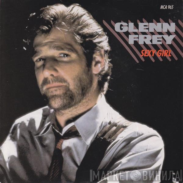  Glenn Frey  - Sexy Girl