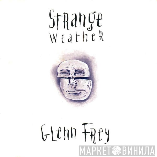 Glenn Frey - Strange Weather