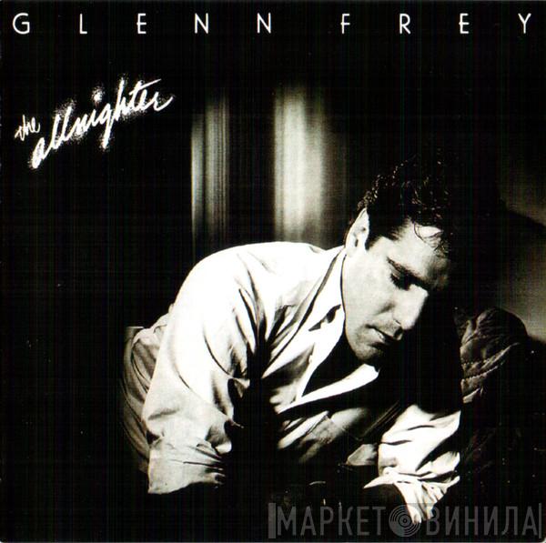  Glenn Frey  - The Allnighter