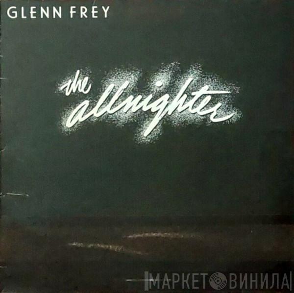  Glenn Frey  - The Allnighter