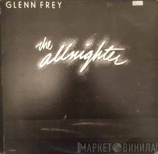  Glenn Frey  - The Allnighter