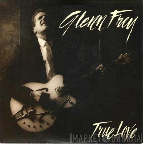 Glenn Frey - True Love