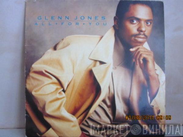 Glenn Jones - All For You