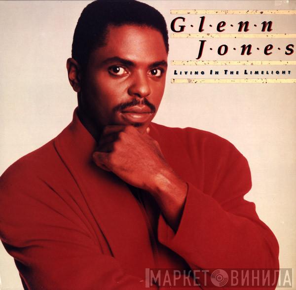 Glenn Jones - Living In The Limelight