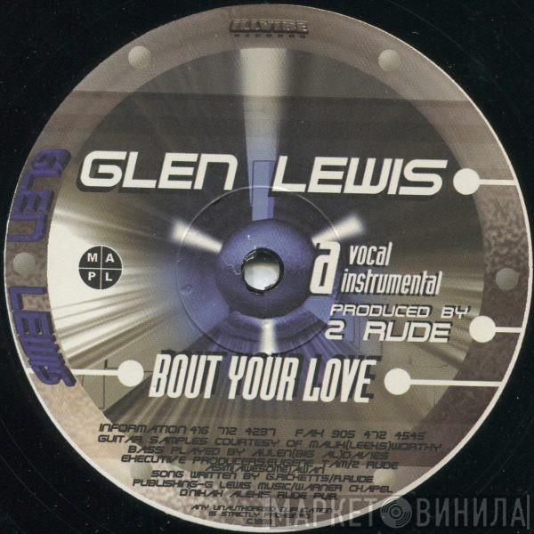 Glenn Lewis - Bout Your Love