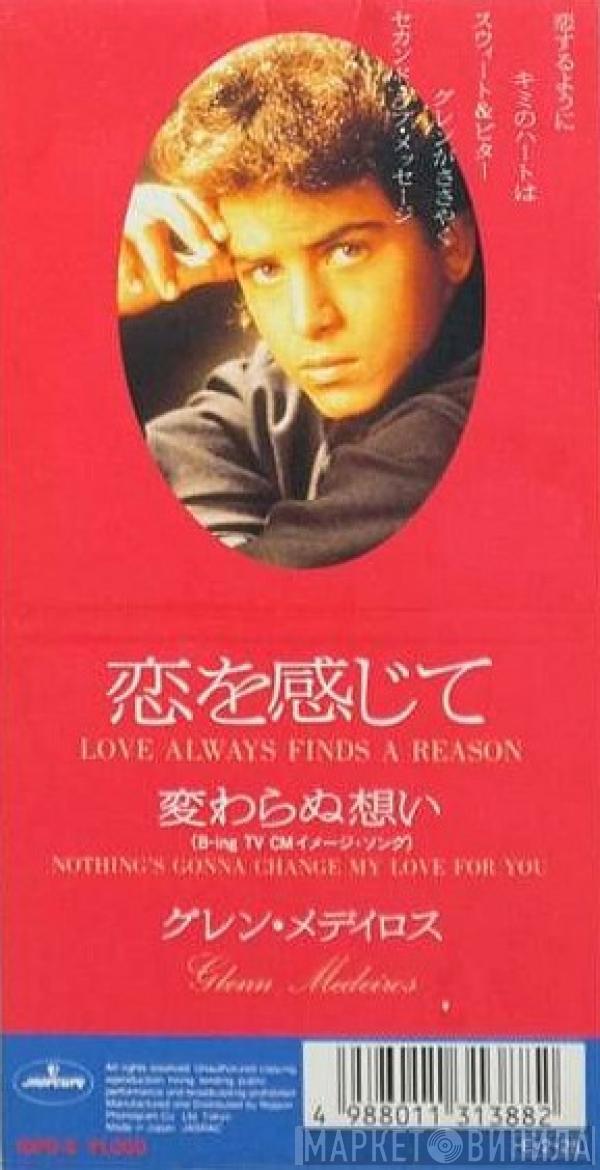  Glenn Medeiros  - Love Always Finds A Reason