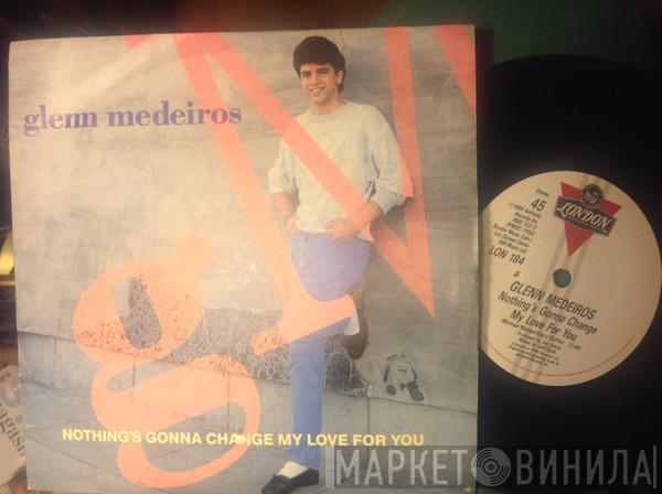 Glenn Medeiros - Nothing's Gonna Change My Love For You