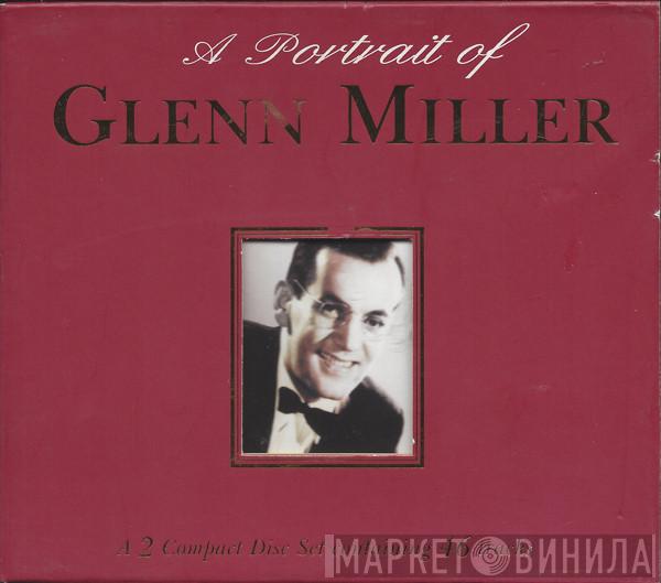 Glenn Miller - A Portrait Of Glenn Miller