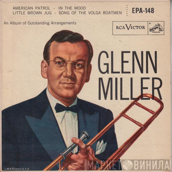 Glenn Miller And His Orchestra - An Album Of Outstanding Arrangements