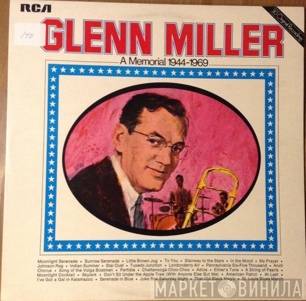 Glenn Miller And His Orchestra  - Glenn Miller - A Memorial 1944-1969