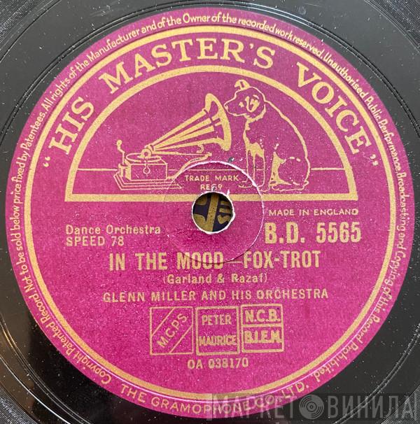 Glenn Miller And His Orchestra - In The Mood / Out Of Space