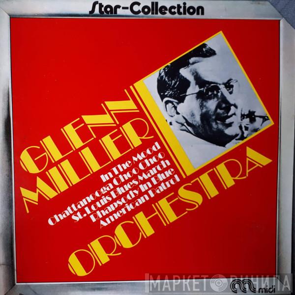 Glenn Miller And His Orchestra - Star-Collection