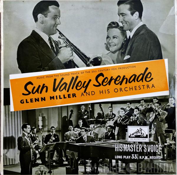 Glenn Miller And His Orchestra - Sun Valley Serenade