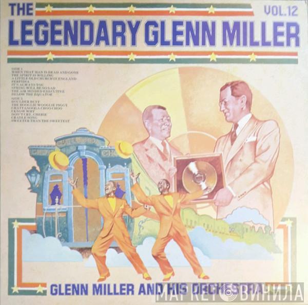 Glenn Miller And His Orchestra - The Legendary Glenn Miller Vol. 12