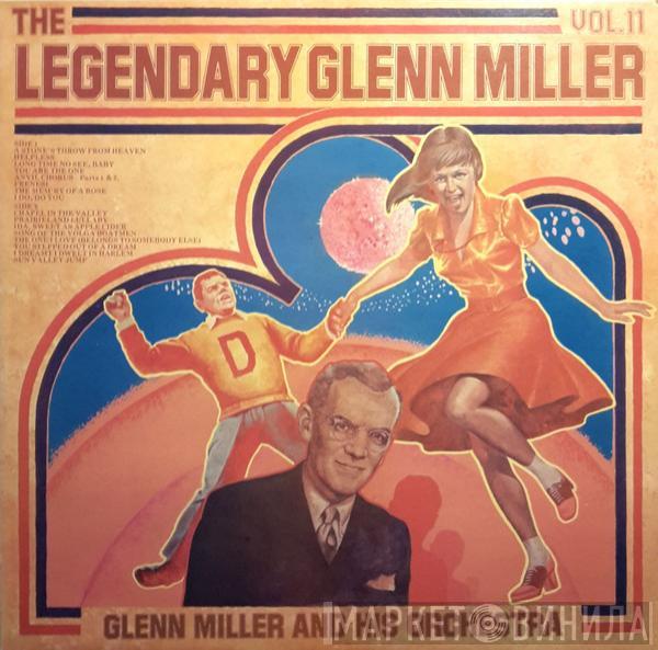 Glenn Miller And His Orchestra - The Legendary Glenn Miller Vol.11