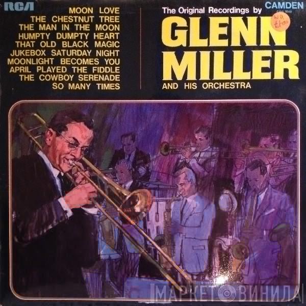 Glenn Miller And His Orchestra - The Original Recordings By Glenn Miller And His Orchestra