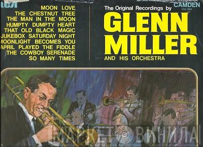 Glenn Miller And His Orchestra - The Original Recordings