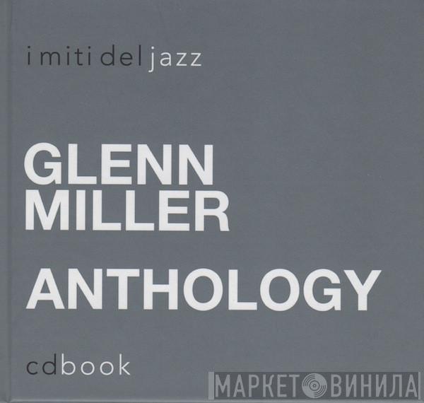  Glenn Miller  - Anthology