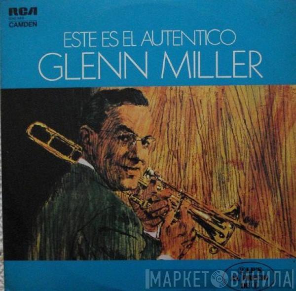 Glenn Miller - Este Es El Autentico Glenn Miller