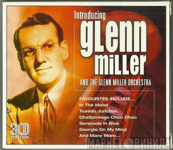 Glenn Miller, Glenn Miller And His Orchestra - Introducing Glenn Miller And The Glenn Miller Orchestra