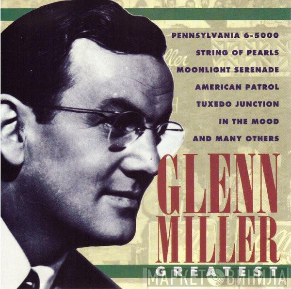  Glenn Miller  - Greatest