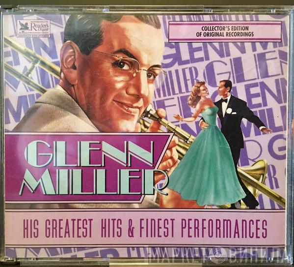  Glenn Miller  - His Greatest Hits & Finest Performances