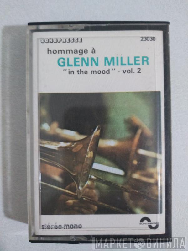 Glenn Miller  - Hommage A Glenn Miller Vol.2