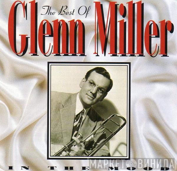  Glenn Miller  - In The Mood - The Best Of Glenn Miller