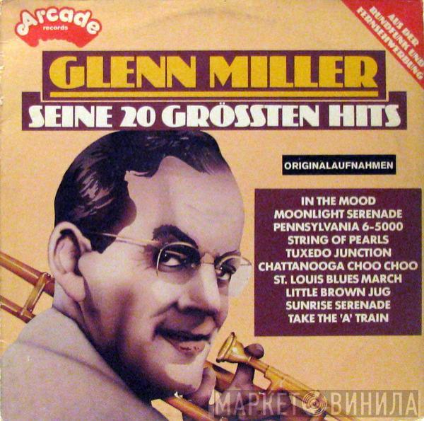 Glenn Miller  - Seine 20 Grössten Hits