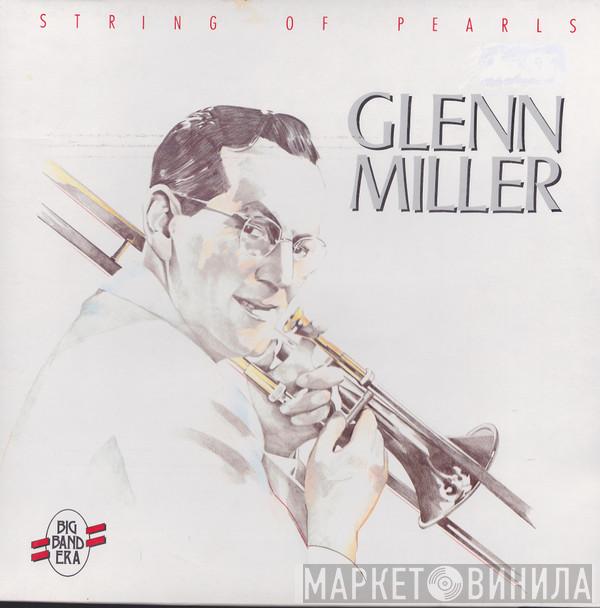  Glenn Miller  - String Of Pearls
