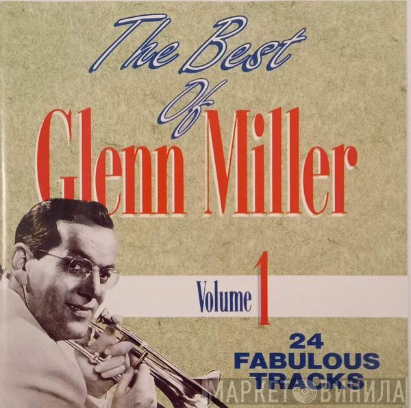 Glenn Miller - The Best Of Glenn Miller Volume 1