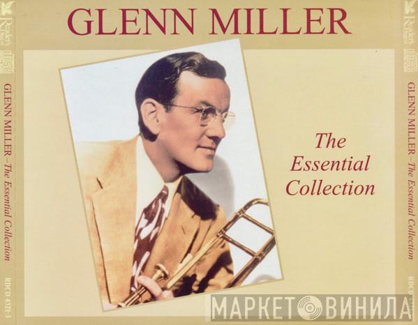 Glenn Miller - The Essential Collection