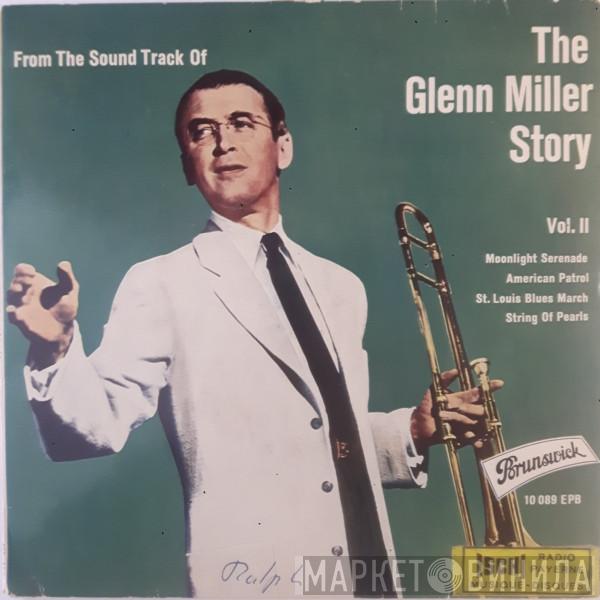  Glenn Miller  - The Glenn Miller Story Vol. II