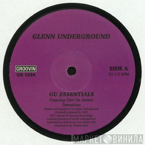 Glenn Underground  - GU Essentials