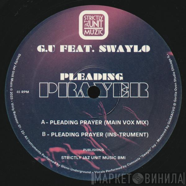 Glenn Underground, Swaylo - Pleading Prayer
