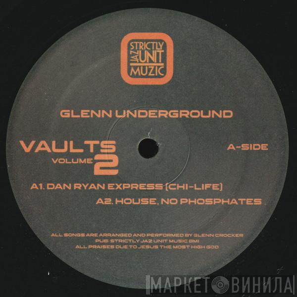 Glenn Underground - Vaults Volume 2