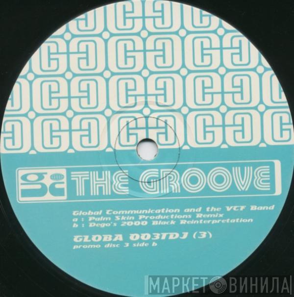Global Communication, The VCF Band - The Groove