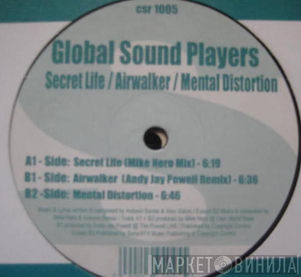 Global Sound Players - Secret Life / Airwalker / Mental Distortion