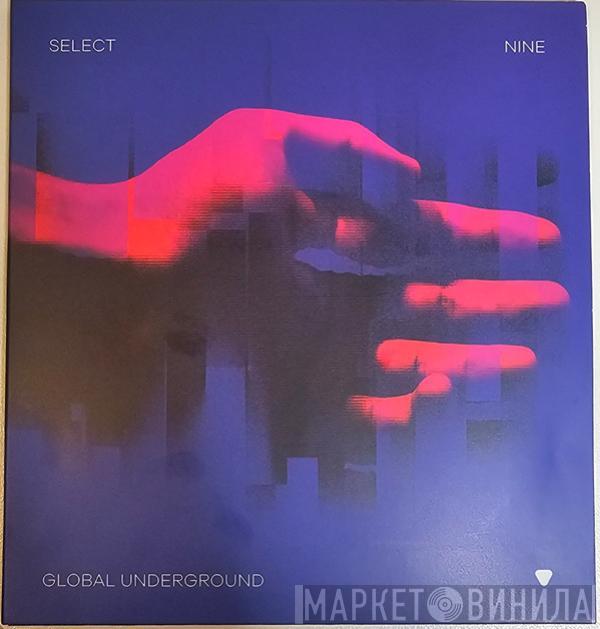  - Global Underground Select #9