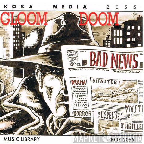  - Gloom & Doom