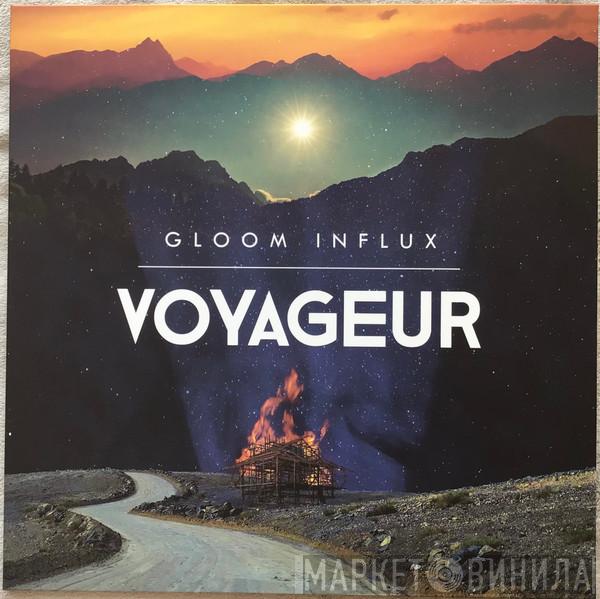 Gloom Influx - Voyageur