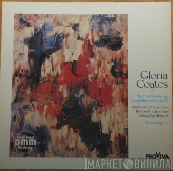  Gloria Coates  - Music On Open Strings / String Quartets Nos. 1, 2 & 4
