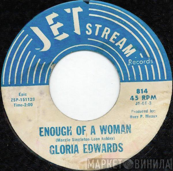 Gloria Edwards - Enough Of A Woman