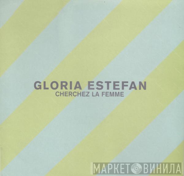 Gloria Estefan - Cherchez La Femme