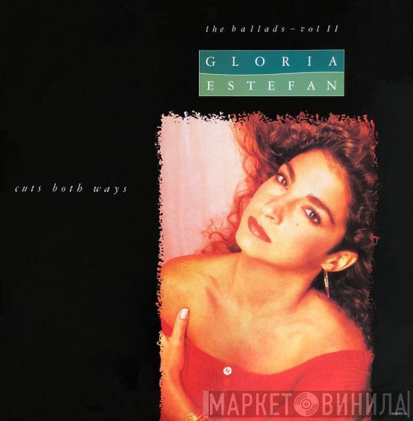 Gloria Estefan - Cuts Both Ways (The Ballads - Vol II)