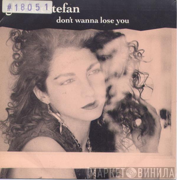 Gloria Estefan - Don't Wanna Lose You