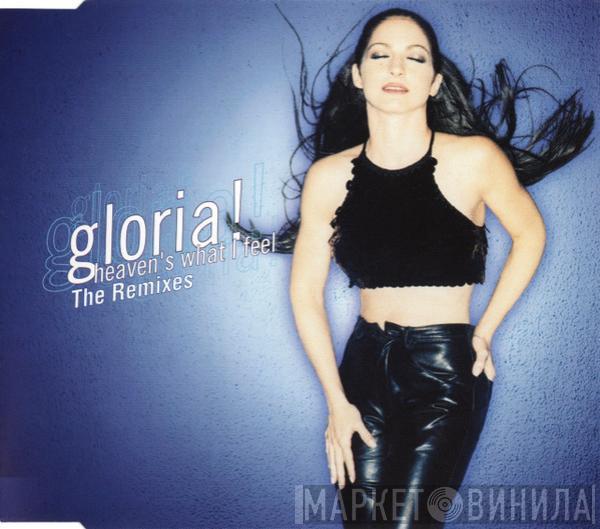  Gloria Estefan  - Heaven's What I Feel (The Remixes)