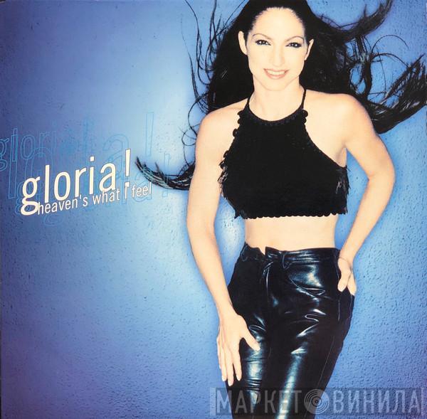  Gloria Estefan  - Heaven's What I Feel
